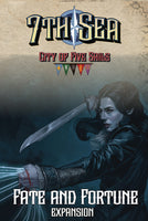 7th Sea: City of Five Sails Fate & Fortune Expansion
